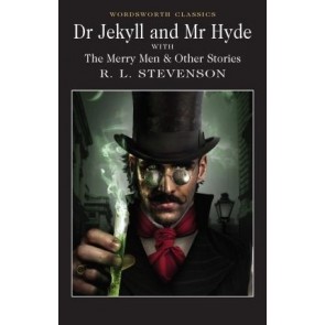Dr Jekyll and Mr Hyde (Wordsworth Classics)