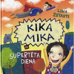 Kika Mika un Supertēta diena