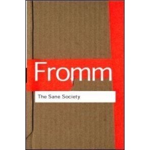 Sane Society (Routledge Classics)