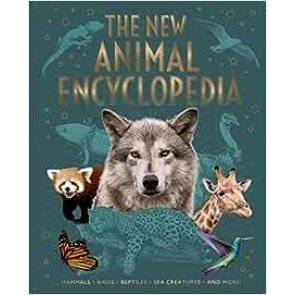 New Animal Encyclopedia: Mammals, Birds, Reptiles, Sea Creatures, and More!