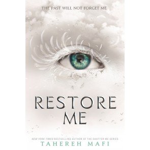 Shatter Me 4: Restore Me