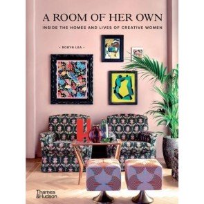 Room of Her Own: Inside the Homes and Lives of Creative Women