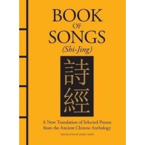 Book of Songs (Shi-Jing) (Chinese Bound Classics)