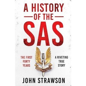History of the SAS: The First Forty Years