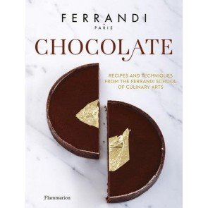 Chocolate: Recipes and Techniques from the Ferrandi School of Culinary Arts