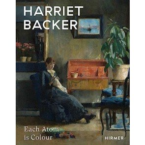 Harriet Backer: Each Atom is Colour