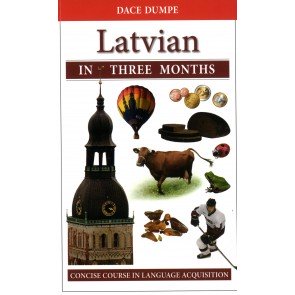 Latvian in three months