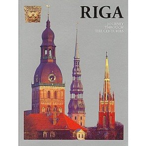 Riga. Journey Through the Centuries