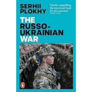 Russo-Ukrainian War: The Return of History