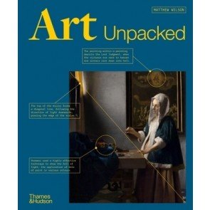 Art Unpacked: 50 Works of Art: Uncovered, Explored, Explained