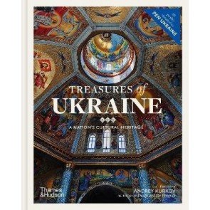 Treasures of Ukraine: A Nation’s Cultural Heritage