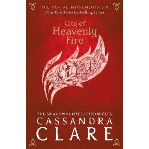 Mortal Instruments, the 6: City of Heavenly Fire