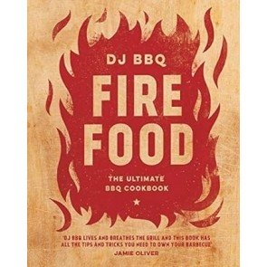 Fire Food- The Ultimate BBQ Cookbook