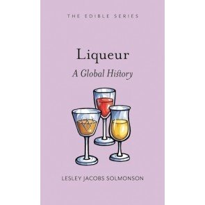 Liqueur: A Global History