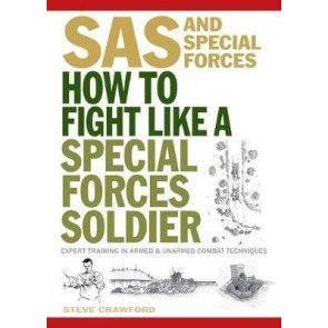 How To Fight Like A Special Forces Soldier