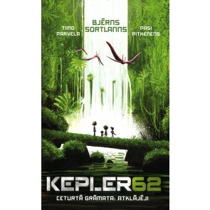 Kepler62. Ceturtā grāmata: Atklājēji