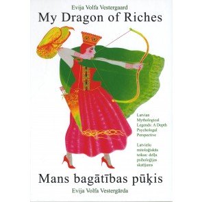 Mans bagātības pūķis/My Dragon of Riches